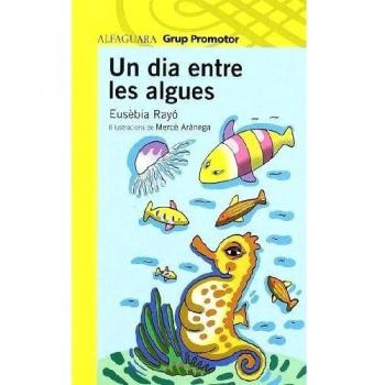 UN DIA ENTRE LES ALGUES