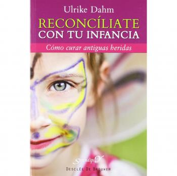 Reconcíliate Con Tu Infancia