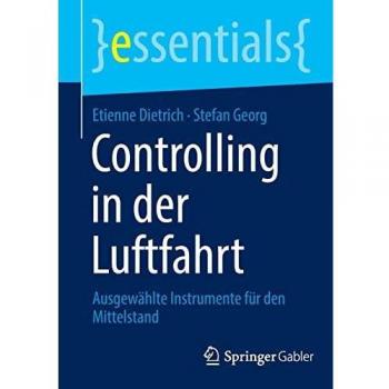 Controlling in der Luftfahrt: Instrumente für den Mittelstand