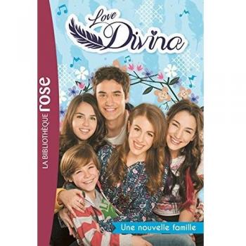 Love Divina, Tome 2 : Une Nouvelle Famille