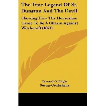 The True Legend Of St. Dunstan And The Devil