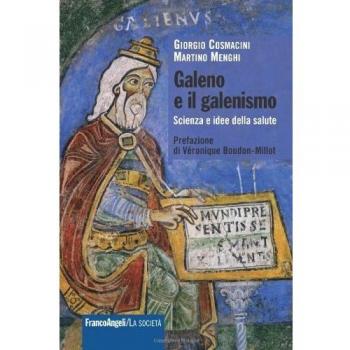 Galeno e il galenismo. Scienza e idee della salute