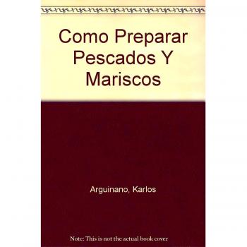 Como preparar pescados y mariscos