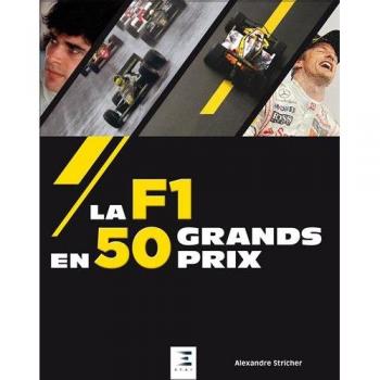 La F1 en 50 Grands Prix