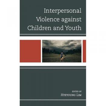 Interpersonal Violence against Children and Youth