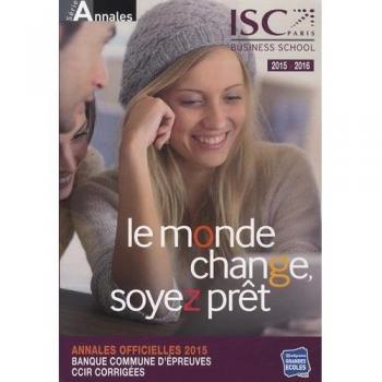 Annales de la banque d'épreuves communes CCIR : Sujets et corrigés