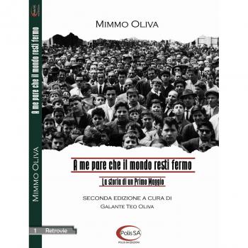 A me pare che il mondo resti fermo. La storia di un Primo Maggio