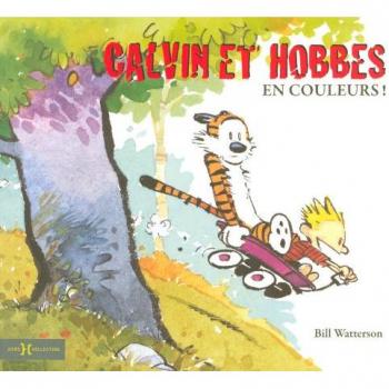 Calvin & Hobbes En couleurs !