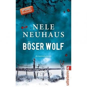 Nele Neuhaus Böser Wolf: Kriminalroman (Ein Bodenstein-Kirchhoff-Krimi, Band 6)