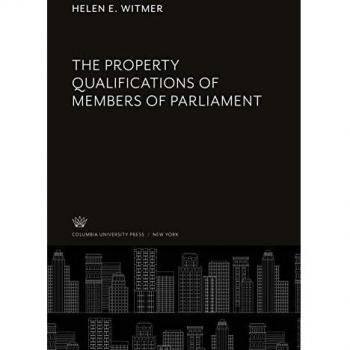 The Property Qualifications of Members of Parliament