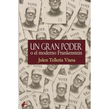 UN GRAN PODER O EL MODERNO FRANKENSTEIN