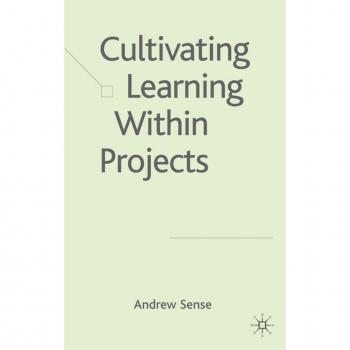 Cultivating Learning within Projects