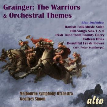 Percy Grainger: The Warriors & Other Orchestral Pieces