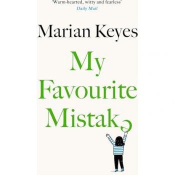 Marian Keyes My Favourite Mistake: The No. 1 Sunday Times Bestseller