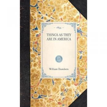 Things as They Are in America (Travel in America)