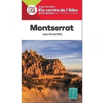 Montserrat. Camins de l'alba