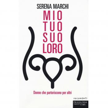 Mio tuo suo loro. Donne che partoriscono per altri