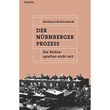 Butterweck, Hellmut: Der Nürnberger Prozess