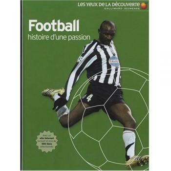 Livre sur l'histoire du football Histoire d'une passion