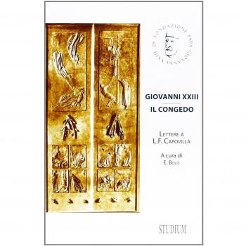 Giovanni XXIII. Il congedo. Lettere a L. F. Capovilla