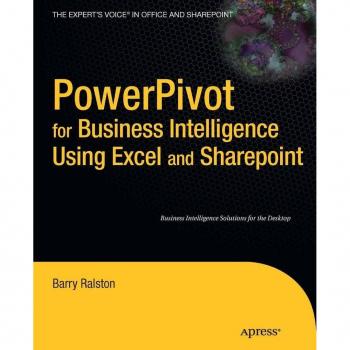 PowerPivot for Business Intelligence Using Excel and SharePoint