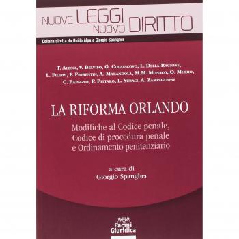 La riforma Orlando. Modifiche al codice penale, codice di procedura penale e ordinamento penitenziario