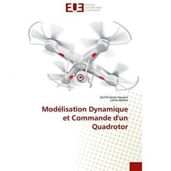Modélisation Dynamique et Commande d'un Quadrotor