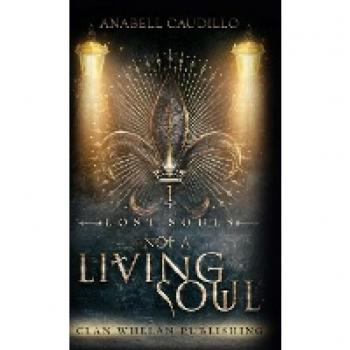Not a Living Soul: Lost Souls Trilogy Book 1