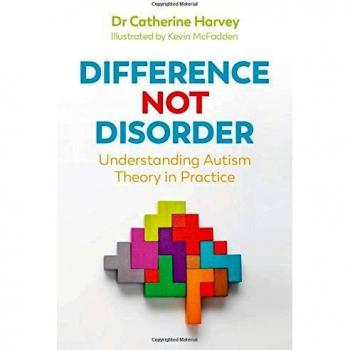 Difference Not Disorder by Dr Catherine Harvey