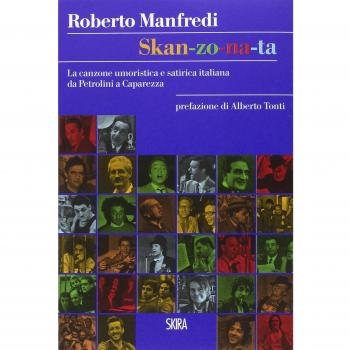 Skan-zo-na-ta. La canzone umoristica e satirica italiana da Petrolini a Caparezza