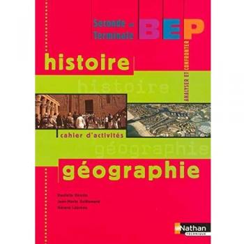 Histoire Géographie, 2de et terminale BEP