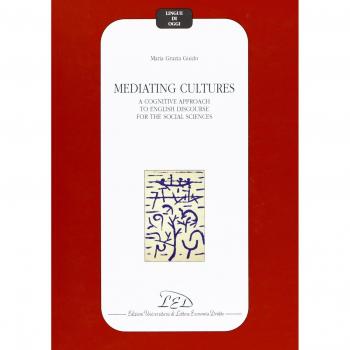 Mediating cultures. A cognitive approach to English discourse for the social sciences