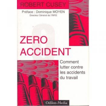 Cusey R. Zéro Accident