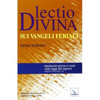 Lectio divina sui Vangeli feriali. Tempo ordinario