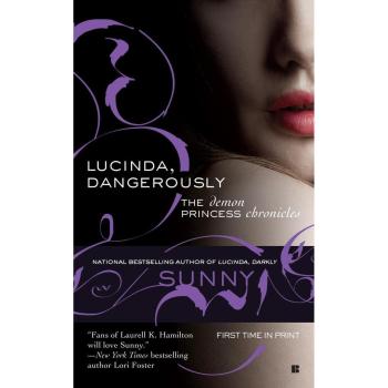 Lucinda, Dangerously