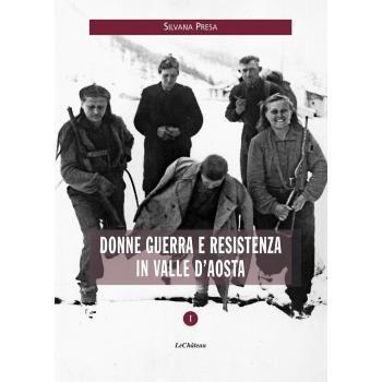 Donne guerra e resistenza in Valle d'Aosta