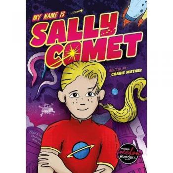 Charis Mather My Name Is Sally Comet Paperback Book
