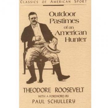 Outdoor Pastimes of an American Hunter