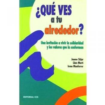 QUE VES A TU ALREDEDOR?