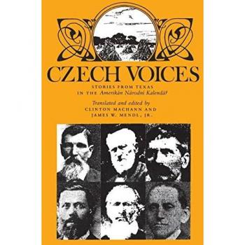 Czech Voices: Stories from Texas in the Amerikán Národní Kalendárvolume 39