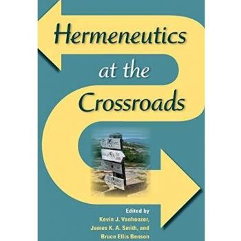 Hermeneutics at the crossroads
