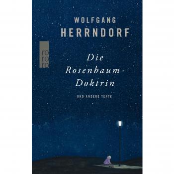 Die Rosenbaum-Doktrin: und andere Texte