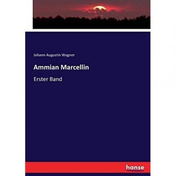 Ammian Marcellin: Erster Band