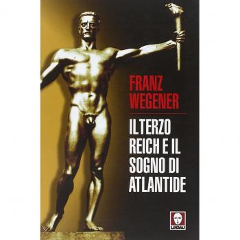 Il Terzo Reich e il sogno di Atlantide