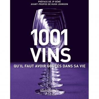 Neil Beckett Les 1001 Vins Qu'Il Faut Avoir Goûtés Dans Sa Vie