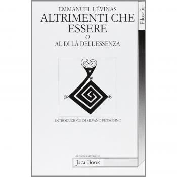 Altrimenti che essere o al di lÃ  dell'essenza