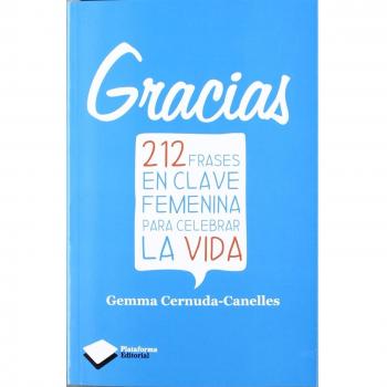 Gracias: 212 frases en calve femenina para celebrar la vida (Tapa blanda).