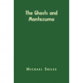The ghosts and montezuma paperback