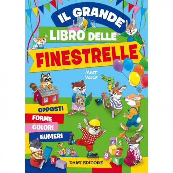 Il grande libro delle finestrelle. Ediz. a colori