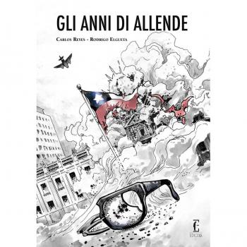 Gli anni di Allende. La novella grafica